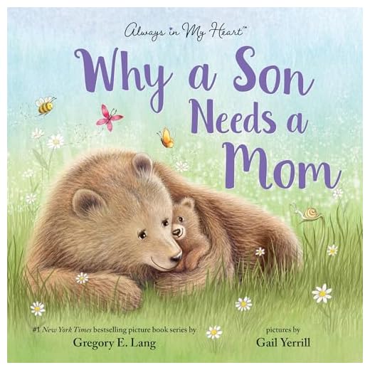 Why a Son Needs a Mom: Celebrate Your Special Mother Son Bond this Christmas with this Sweet Picture Book!