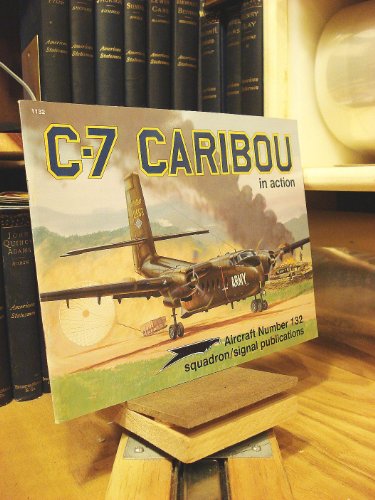 C-7 Caribou in Action