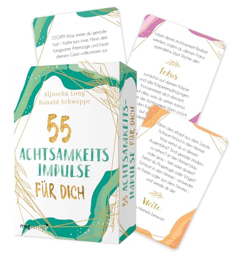 55 Achtsamkeitsimpulse für dich: Das Kartendeck für mehr innere...