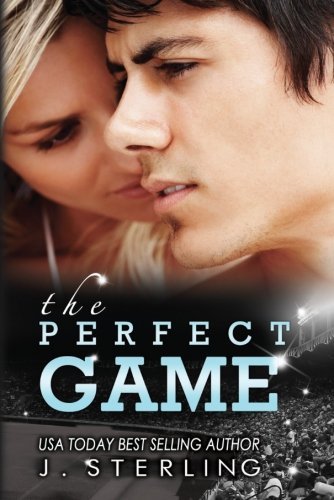 The Perfect Game: A Novel (The Game) The Perfect Game: A Novel (The Game)
