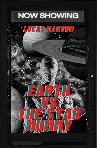 Cover of Earth Vs the Star Mummy