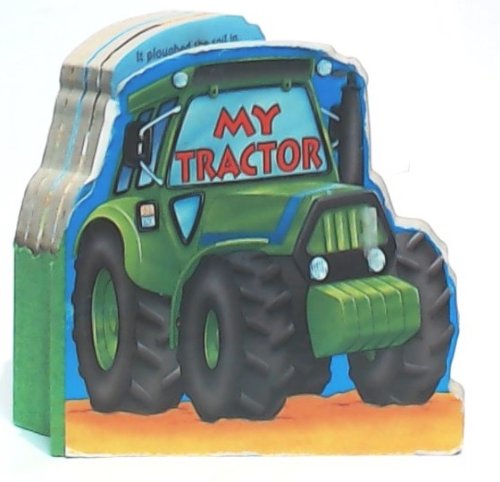 My Tractor (Chunky Vehicle Shaped Boards) 075257048X Book Cover