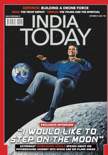 India Today Magazine - 27 October 2025 - I Would Like To Step On The Moon