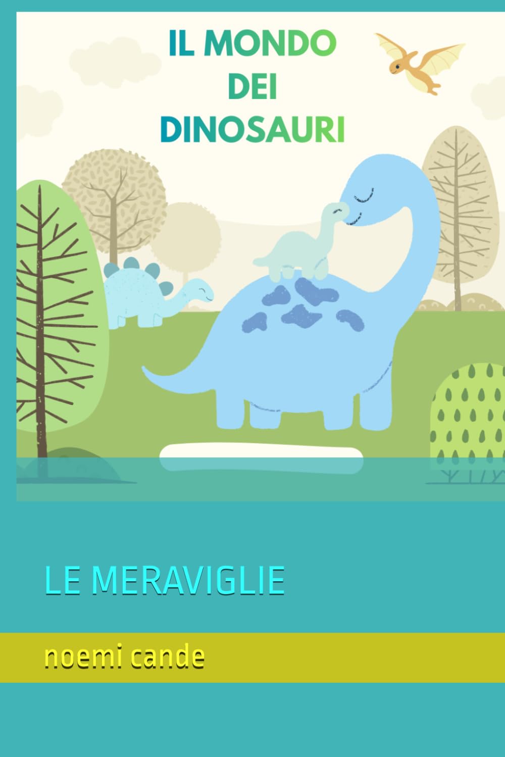 IL MONDO DEI DINOSAURI: LE MERAVIGLIE