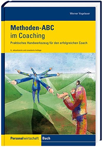 Methoden-ABC im Coaching Methoden-ABC im Coaching