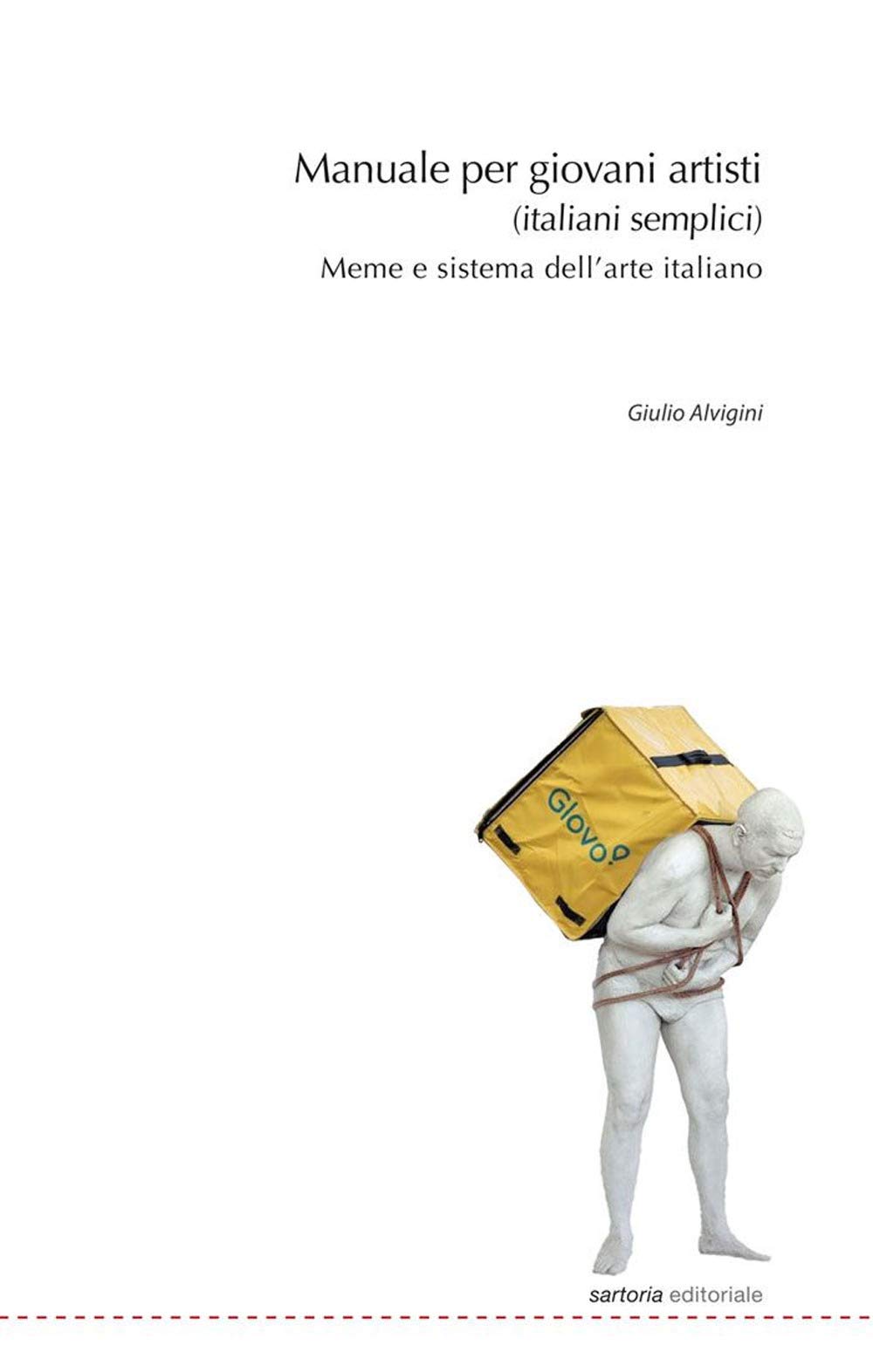 Manuale per giovani artisti (italiani semplici): 13 (Sartoria editoriale)