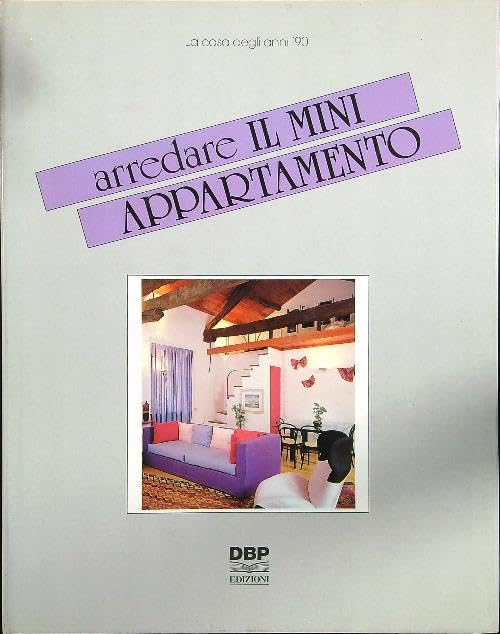 Arredare il miniappartamento