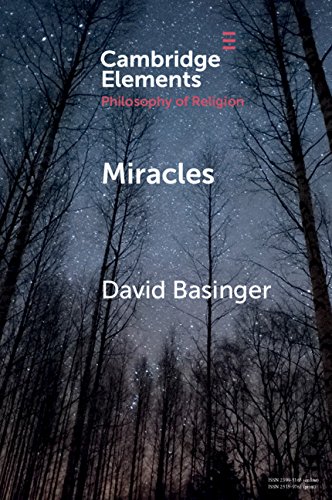 Miracles (Elements in the Philosophy of Religion) (English Edition)