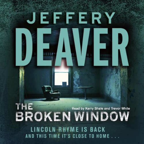 Bargain Audio Book - The Broken Window  Lincoln Rhyme  Book 8