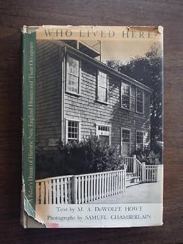 Hardcover Who Lived Here? A Baker's Dozen of Historic New England Houses and Their Occupants Book