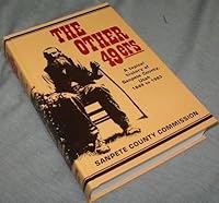 The Other 49Ers a Topical History of Sanpete County Utah 1849 to 1983 0914740261 Book Cover
