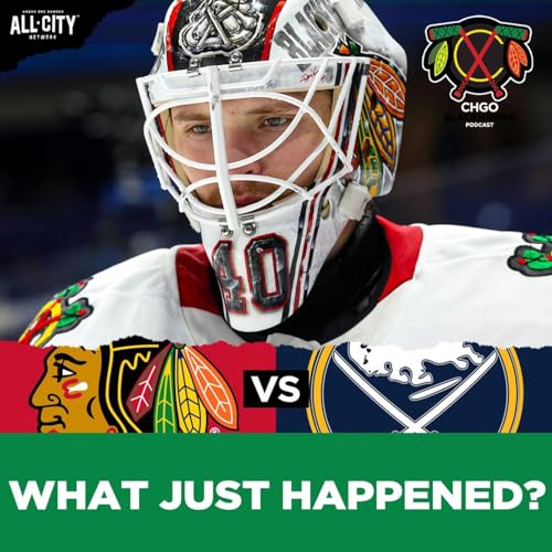 BLACKHAWKS POSTGAME: Nine Goals Against Soderblom, Chicago STRUGGLES in Buffalo | CHGO Blackhawks
