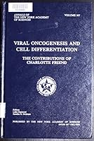 Viral Oncogenesis and Cell Differentiation: The Contributions of Charlotte Friend (Annals of the New York Academy of Sciences, Vol 567) 089766549X Book Cover