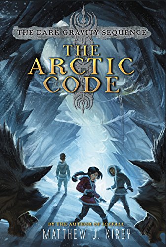 The Arctic Code (Dark Gravity Sequence Book 1)