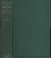 The Philosophy of Descartes: The Method, Meditations, and Other Works B000OFTFIE Book Cover