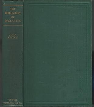 Hardcover The Philosophy of Descartes: The Method, Meditations, and Other Works Book