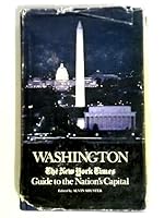 Washington: the New York Times Guide to the Nation's Capital B000G64676 Book Cover