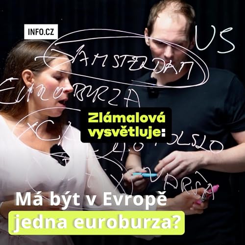 Zl&aacute;malov&aacute; vysvětluje: Prospěla by Evropě jednotn&aacute; burza?