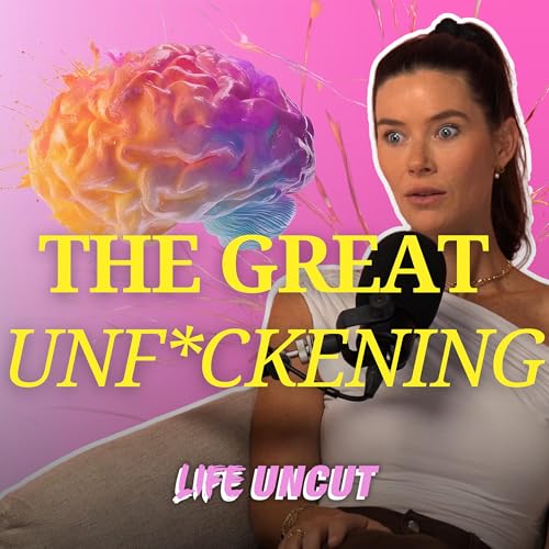 The Great Unf*ckening - Your Brain's Middle Finger To People-Pleasing cover art