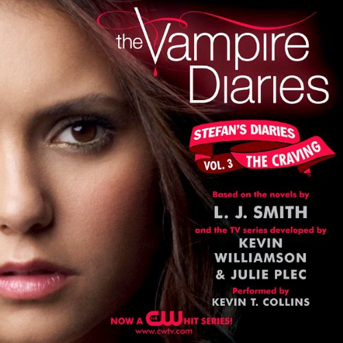 Cover art for The Vampire Diaries: Stefan's Diaries #3: The Craving