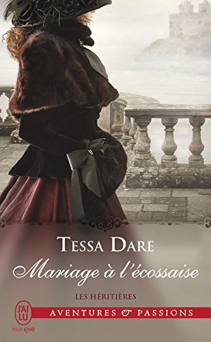 Télécharger Les héritières (Tome 3) - Mariage à l'écossaise PDF Ebook En Ligne