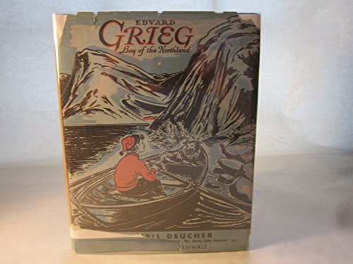 Edvard Grieg: Boy of the Northland B000KIVSXA Book Cover