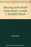Moving with Math Extensions: Grade 2 Student Book 1891192159 Book Cover