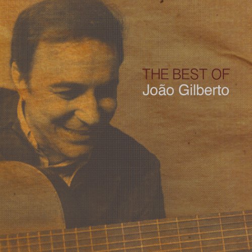 Play The Best Of João Gilberto by João Gilberto on Amazon Music