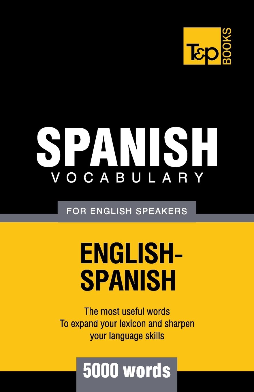 Spanish vocabulary for English Speakers - 5000 words: 265 (American English Collection)
