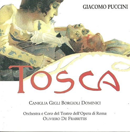 Tosca (Caniglia, Gigli, Borgioli, Orch. Opera Di Roma)