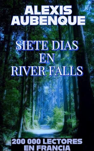 SIETE DÍAS EN RIVER FALLS (EL SHERIFF MIKE LOGAN nº 1)