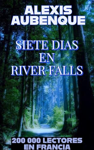 SIETE DÍAS EN RIVER FALLS (EL SHERIFF MIKE LOGAN nº 1)