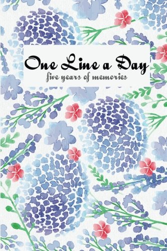 One Line A Day: Date and Lined Five Years Of Memories Journal (6"by9") With 368 Pages: One Line A Day Journal