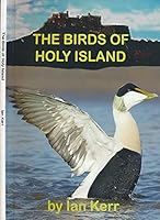 The Birds of Holy Island and Lindisfarne National Nature Reserve 0954488008 Book Cover