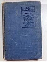 Selections From the Poems & Plays of Robert Browning Includes: Love Among the Ruins; Songs From Paracelsus; Pied Piper Hamelin B003X63E8I Book Cover