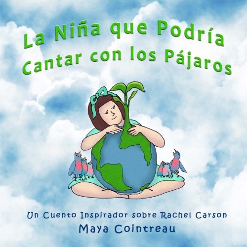 La Niña que Podría Cantar con los Pájaros - Un Cuento