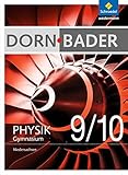 Dorn / Bader Physik SI - Ausgabe 2012 für Niedersachsen: Schülerband 9 / 10
