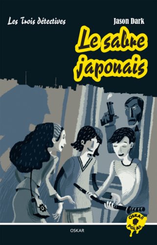 Les Trois détectives : Le sabre japonais