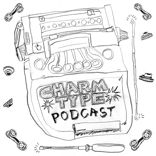 Charm Type Repair podcast Ep 1 w/ Duane Jensen of Phoenix Typewriter cover art