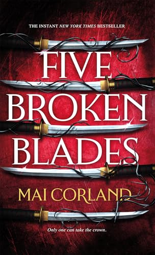 Five Broken Blades (The Broken Blades, 1)