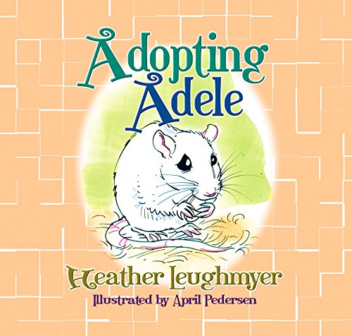 Adopting Adele (Kindness to Animals Series)