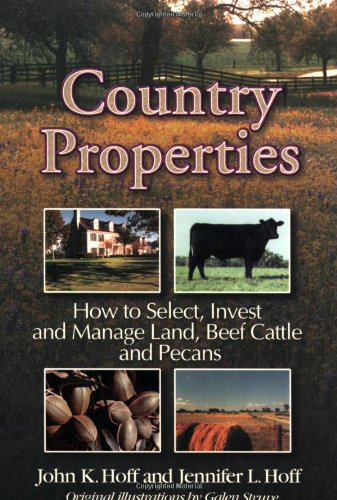 A Guide to Acquiring Land, Raising Beef Cattle, and Growing Pecans