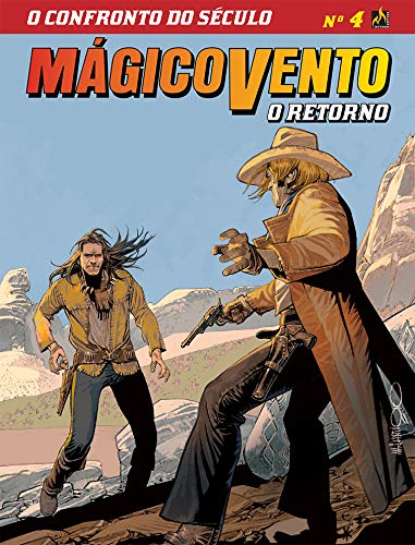 Mágico Vento - O Retorno - volume 4: O confronto do século