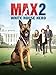 Max 2: White House Hero