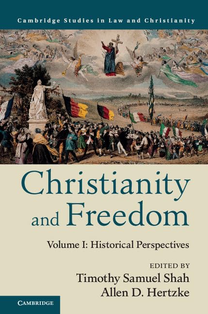 Buy Christianity and Freedom: Volume 1, Historical Perspectives (Law and Christianity) — BookShops.in