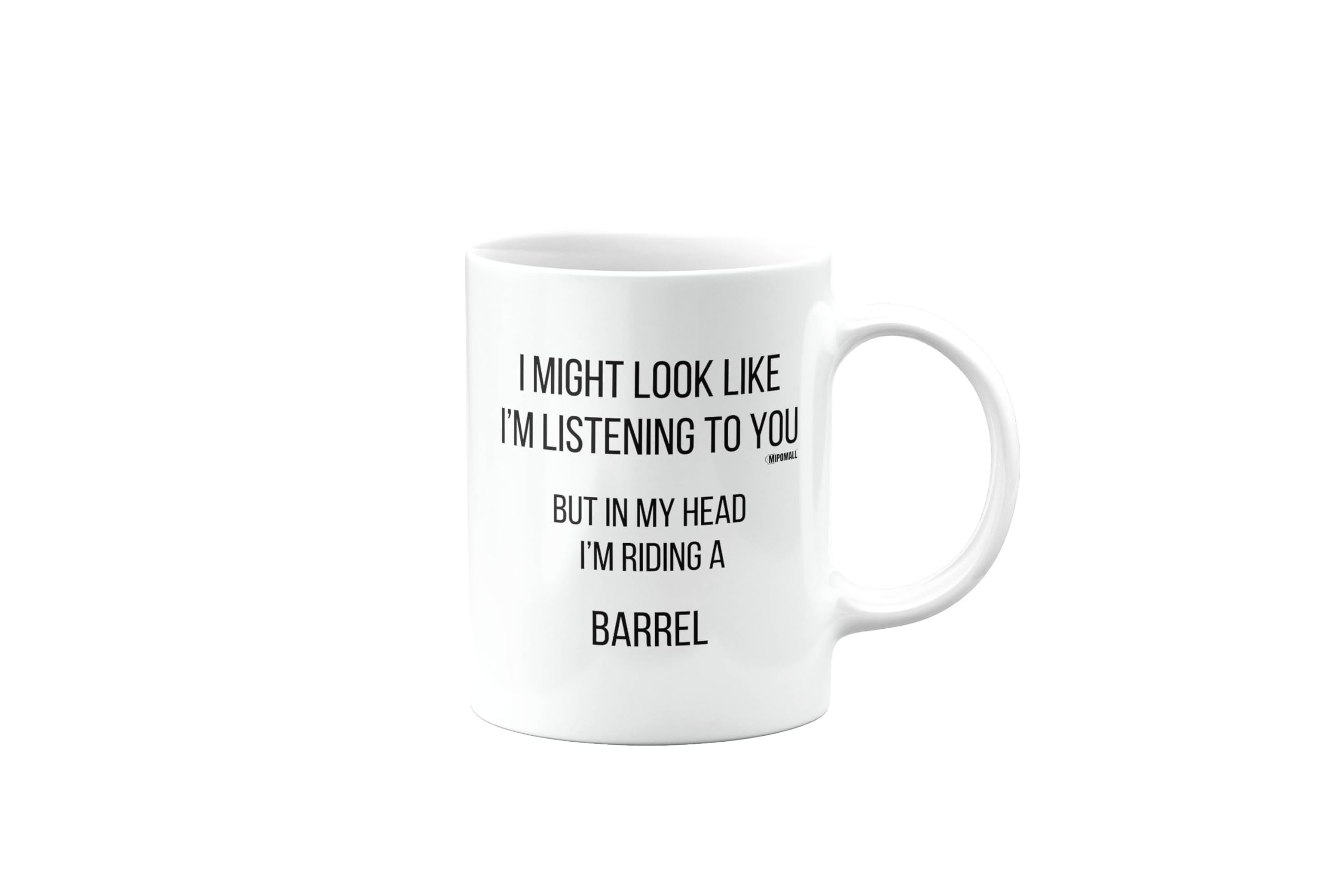 Barrel, Birthday Gifts for Men or Women or Bestfriend, Funny Mug, Joke, Gag or Silly, Gift for Someone who Loves, Secret Santa, Presents for Christmas, I'm Riding, mm-CA_231_8