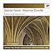 Faure: Requiem / Durufle: Requiem