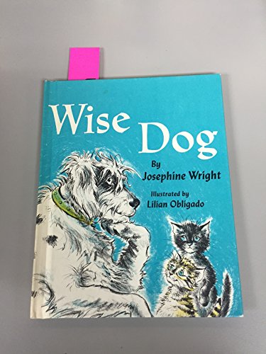 Wise Dog B000UC8C44 Book Cover