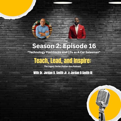 『S2 - Episode 16 - Technology Flashbacks & Car Sales Experience』のカバーアート