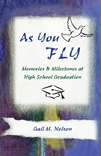As You FLY: Memories and Milestones at High School Graduation